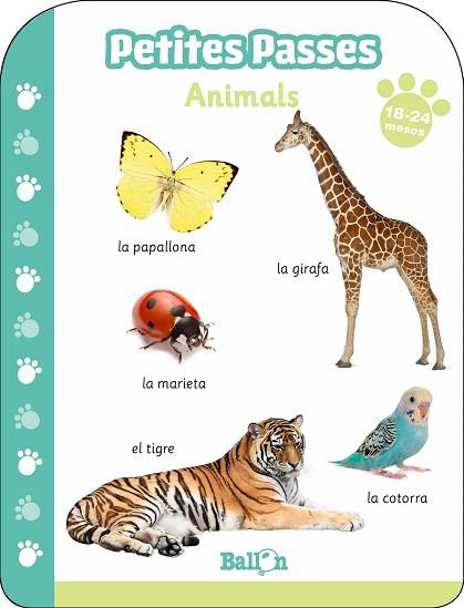 ANIMALS 18-24 MESOS (PETITES PASSES) | 9789403213729 | Llibreria Drac - Llibreria d'Olot | Comprar llibres en català i castellà online
