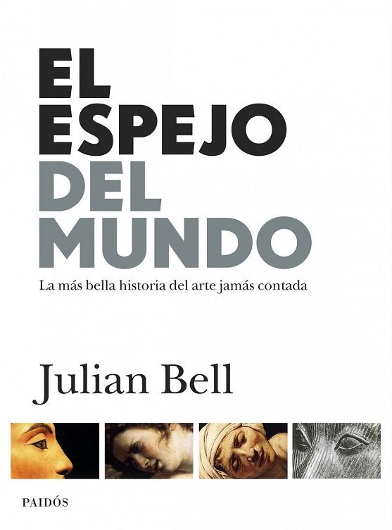 ESPEJO DEL MUNDO, EL | 9788449324536 | BELL, JULIAN | Llibreria Drac - Llibreria d'Olot | Comprar llibres en català i castellà online