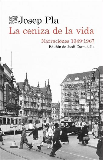 CENIZA DE LA VIDA, LA | 9788423360437 | PLA, JOSEP | Llibreria Drac - Llibreria d'Olot | Comprar llibres en català i castellà online