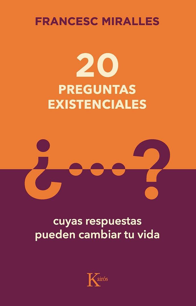 20 PREGUNTAS EXISTENCIALES | 9788499889849 | MIRALLES, FRANCESC | Llibreria Drac - Llibreria d'Olot | Comprar llibres en català i castellà online