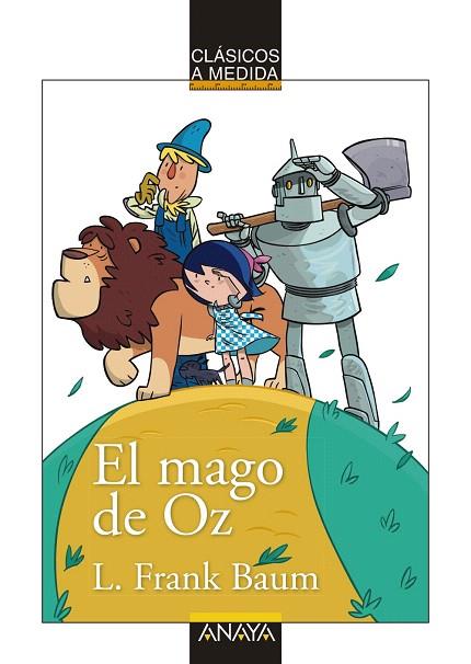 MAGO DE OZ, EL (CLASICOS A MEDIDA) | 9788469847985 | BAUM, L.F. | Llibreria Drac - Llibreria d'Olot | Comprar llibres en català i castellà online