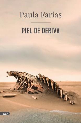 PIEL DE DERIVA (ADN) | 9788413629506 | FARIAS, PAULA | Llibreria Drac - Llibreria d'Olot | Comprar llibres en català i castellà online