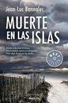 MUERTE EN LAS ISLAS (COMISARIO DUPIN 2) | 9788490626665 | BANNALEC, JEAN-LUC | Llibreria Drac - Librería de Olot | Comprar libros en catalán y castellano online