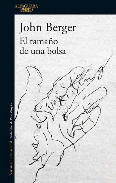 TAMAÑO DE UNA BOLSA, EL | 9788420431734 | BERGER, JOHN | Llibreria Drac - Librería de Olot | Comprar libros en catalán y castellano online