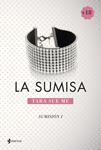 SUMISA, LA (SUMISIÓN, 1) | 9788408128151 | SUE, TARA | Llibreria Drac - Llibreria d'Olot | Comprar llibres en català i castellà online