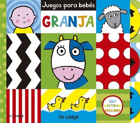 JUEGOS PARA BEBÉS. GRANJA | 9788408149187 | LODGE, JO | Llibreria Drac - Llibreria d'Olot | Comprar llibres en català i castellà online