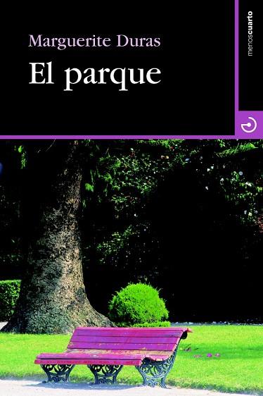 PARQUE, EL ( QUADRANTE NUEVE 32 ) | 9788415740179 | DURAS, MARGUERITE | Llibreria Drac - Llibreria d'Olot | Comprar llibres en català i castellà online