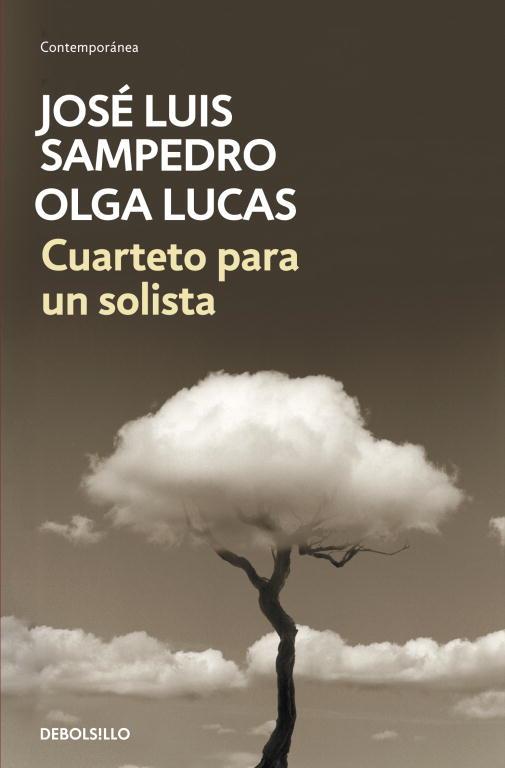 CUARTETO PARA UN SOLISTA | 9788499894973 | SAMPEDRO, JOSE LUIS;LUCAS, OLGA | Llibreria Drac - Llibreria d'Olot | Comprar llibres en català i castellà online