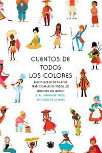 CUENTOS DE TODOS LOS COLORES | 9788478711239 | HERNANDEZ, J.M. : SAINZ DE LA MAZA, ARO (EDS.) | Llibreria Drac - Llibreria d'Olot | Comprar llibres en català i castellà online