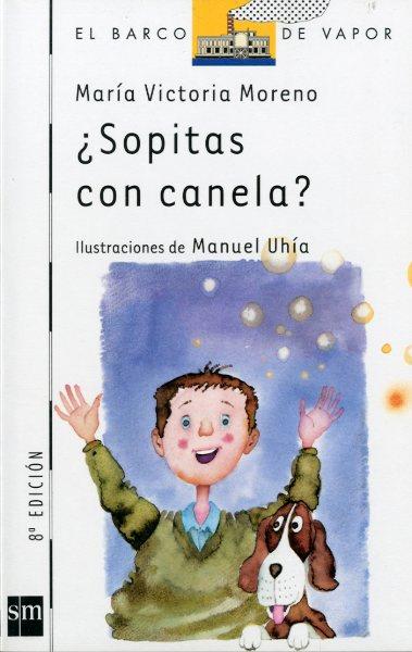 SOPITAS CON CANELA? | 9788434847859 | MORENO, MARIA VICTORIA | Llibreria Drac - Llibreria d'Olot | Comprar llibres en català i castellà online