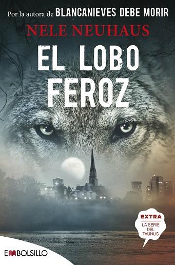 LOBO FEROZ, EL | 9788418185229 | NEUHAUS, NELE | Llibreria Drac - Llibreria d'Olot | Comprar llibres en català i castellà online