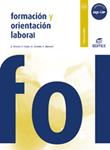 FORMACION Y ORIENTACION LABORAL GRADO SUPERIOR | 9788497713924 | ÁLVAREZ, ANA/CASANI, FERNANDO/LLORENTE, AUGUSTO/MARAVALL, ELISA | Llibreria Drac - Llibreria d'Olot | Comprar llibres en català i castellà online