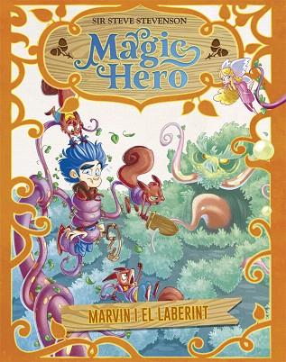 MARVIN I EL LABERINT (MAGIC HERO 5) | 9788424663704 | STEVENSON, SIR STEVE | Llibreria Drac - Llibreria d'Olot | Comprar llibres en català i castellà online