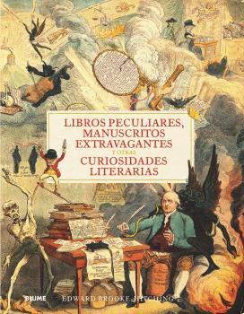 LIBROS PECULIARES, MANUSCRITOS EXTRAVAGANTES Y OTRAS CURIOSIDADES LITERARIAS | 9788418725357 | BROOK-HITCHING, EDWARD | Llibreria Drac - Llibreria d'Olot | Comprar llibres en català i castellà online