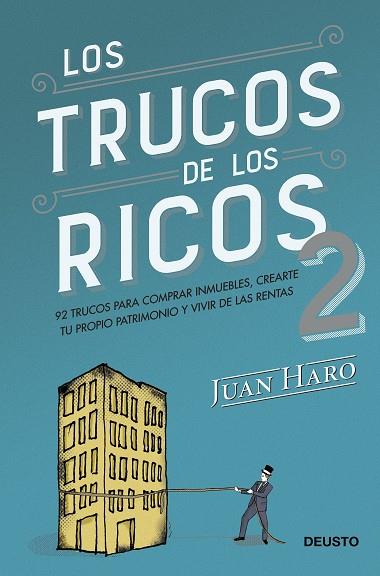 TRUCOS DE LOS RICOS 2ª PARTE, LOS | 9788423433407 | HARO, JUAN | Llibreria Drac - Llibreria d'Olot | Comprar llibres en català i castellà online