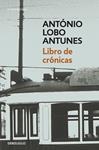 LIBRO DE CRONICAS | 9788490322147 | LOBO ANTUNES, ANTONIO | Llibreria Drac - Llibreria d'Olot | Comprar llibres en català i castellà online