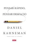PENSAR RAPIDO PENSAR DESPACIO | 9788483068618 | KAHNEMAN, DANIEL | Llibreria Drac - Librería de Olot | Comprar libros en catalán y castellano online