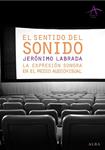 SENTIDO DEL SONIDO, EL | 9788484284383 | LABRADA, JERONIMO | Llibreria Drac - Librería de Olot | Comprar libros en catalán y castellano online