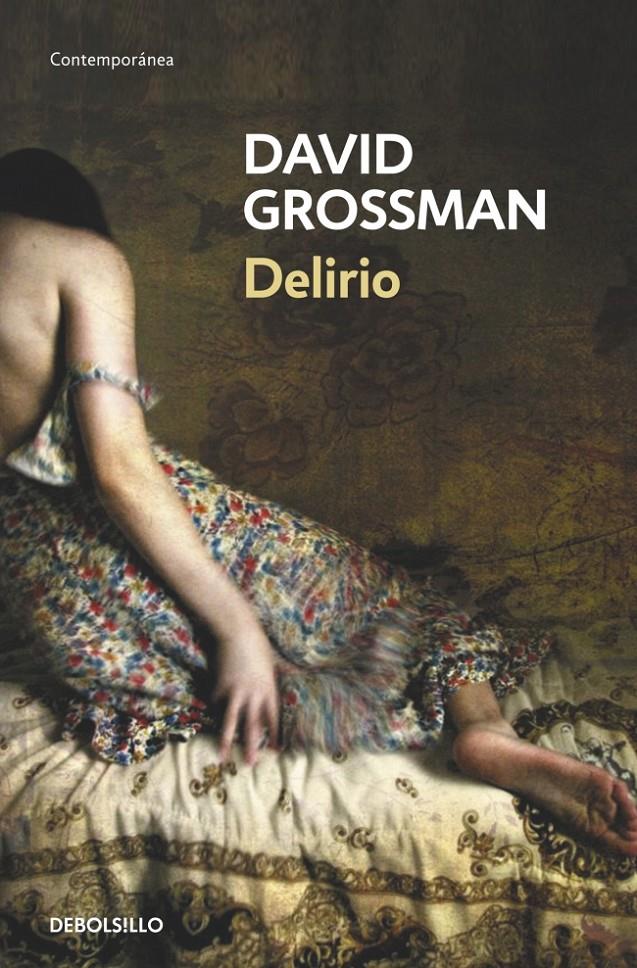 DELIRIO | 9788490321928 | GROSSMAN, DAVID | Llibreria Drac - Llibreria d'Olot | Comprar llibres en català i castellà online