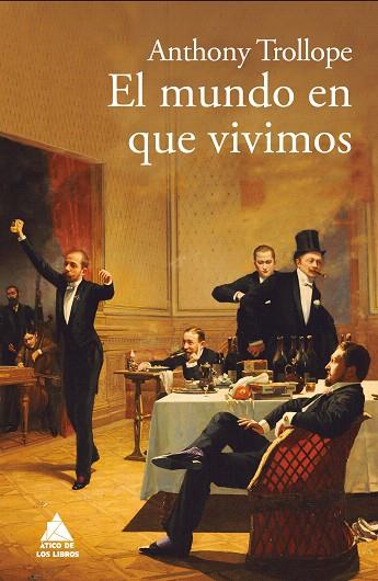 MUNDO EN QUE VIVIMOS, EL | 9788417743185 | TROLLOPE, ANTHONY | Llibreria Drac - Llibreria d'Olot | Comprar llibres en català i castellà online