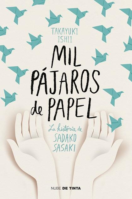 MIL PÁJAROS DE PAPEL | 9788417605438 | TAKAYUKI, ISHII | Llibreria Drac - Llibreria d'Olot | Comprar llibres en català i castellà online