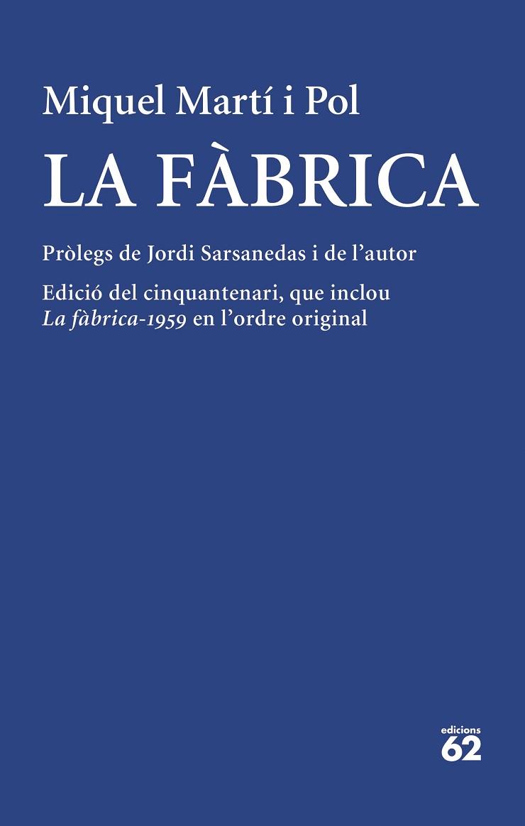 FÀBRICA, LA | 9788429780512 | MARTÍ I POL, MIQUEL | Llibreria Drac - Llibreria d'Olot | Comprar llibres en català i castellà online