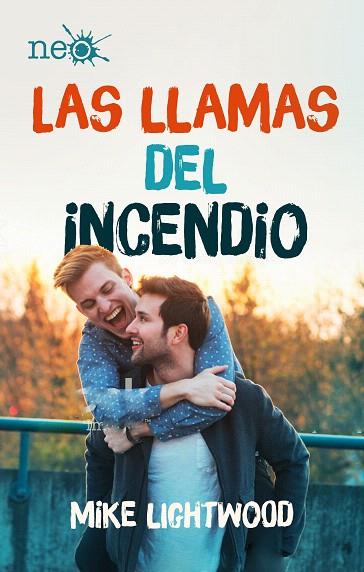 LLAMAS DEL INCENDIO, LAS | 9788417886462 | LIGHTWOOD, MIKE | Llibreria Drac - Llibreria d'Olot | Comprar llibres en català i castellà online