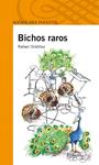 BICHOS RAROS | 9788420411392 | ORDOÑEZ, RAFAEL | Llibreria Drac - Librería de Olot | Comprar libros en catalán y castellano online
