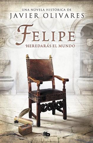 FELIPE HEREDARAS EL MUNDO | 9788490706343 | OLIVARES, JAVIER | Llibreria Drac - Llibreria d'Olot | Comprar llibres en català i castellà online