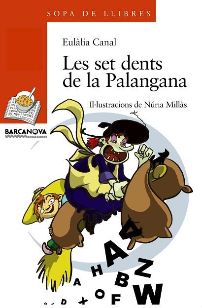 SET DENTS DE LA PALANGANA, LES | 9788448917890 | CANAL, EULALIA | Llibreria Drac - Librería de Olot | Comprar libros en catalán y castellano online