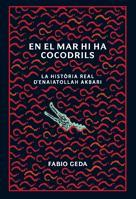 EN EL MAR HI HA COCODRILS | 9788424636579 | GEDA, FABIO | Llibreria Drac - Llibreria d'Olot | Comprar llibres en català i castellà online