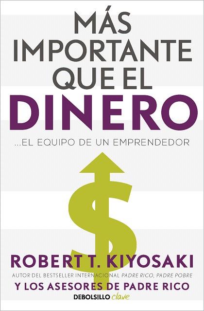 MÁS IMPORTANTE QUE EL DINERO | 9788466358095 | KIYOSAKI, ROBERT T. | Llibreria Drac - Llibreria d'Olot | Comprar llibres en català i castellà online