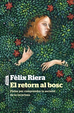 RETORN AL BOSC, EL | 9788498095241 | RIERA, FÈLIX | Llibreria Drac - Llibreria d'Olot | Comprar llibres en català i castellà online