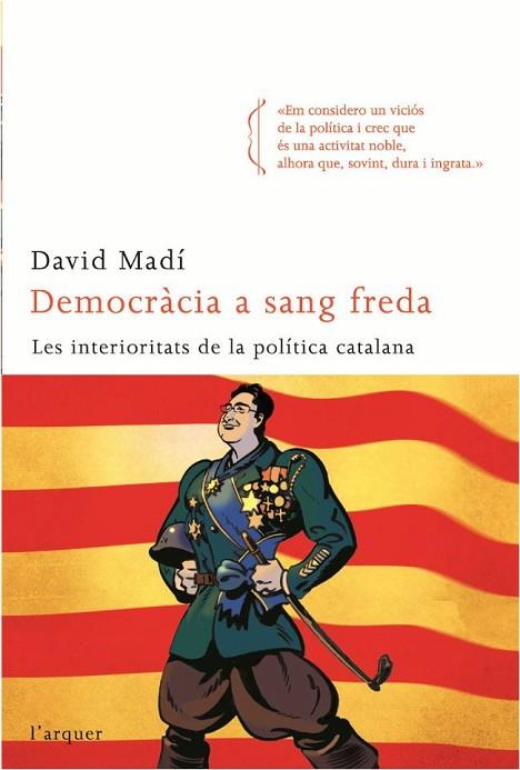 DEMOCRÀCIA A SANG FREDA | 9788496499768 | MADI, DAVID | Llibreria Drac - Llibreria d'Olot | Comprar llibres en català i castellà online