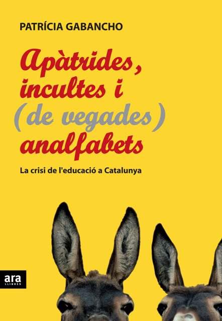APATRIDES INCULTES I (DE VEGADES) ANALFABETS | 9788492406739 | GABANCHO, PATRICIA | Llibreria Drac - Llibreria d'Olot | Comprar llibres en català i castellà online