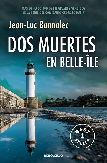 DOS MUERTES EN BELLE-ÎLE (COMISARIO DUPIN 10) | 9788466371896 | BANNALEC, JEAN-LUC | Llibreria Drac - Llibreria d'Olot | Comprar llibres en català i castellà online