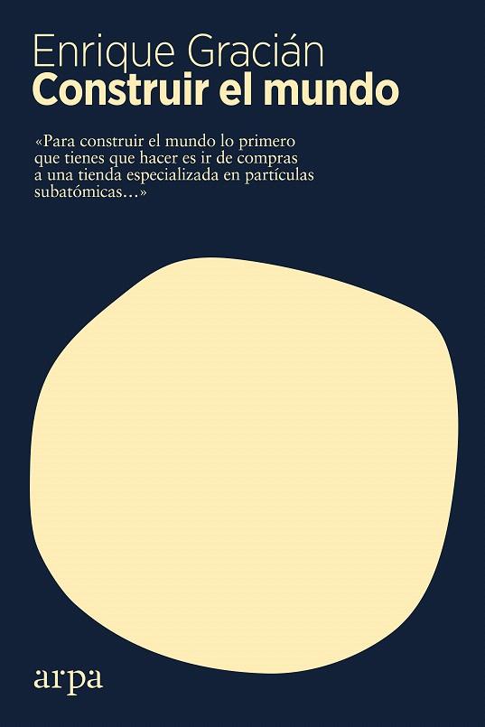 CONSTRUIR EL MUNDO | 9788417623500 | GRACIÁN, ENRIQUE | Llibreria Drac - Llibreria d'Olot | Comprar llibres en català i castellà online
