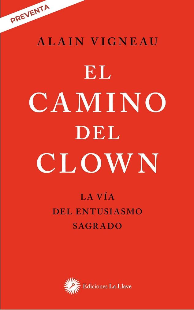 CAMINO DEL CLOWN, EL | 9788419350299 | VIGNEAU, ALAIN | Llibreria Drac - Llibreria d'Olot | Comprar llibres en català i castellà online