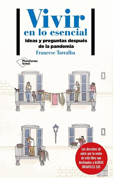 VIVIR EN LO ESENCIAL | 9788418285233 | TORRALBA, FRANCESC | Llibreria Drac - Librería de Olot | Comprar libros en catalán y castellano online