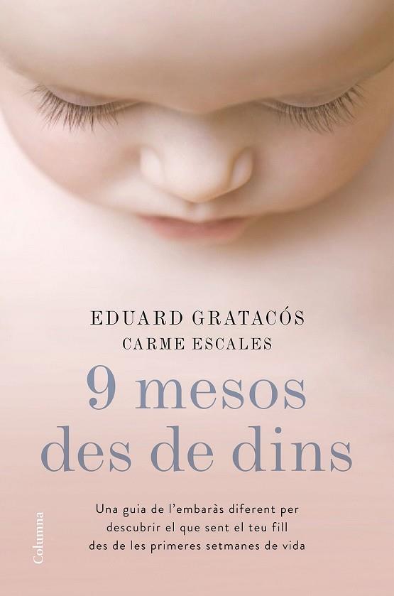 9 MESOS DES DE DINS | 9788466422673 | GRATACÓS, EDUARD / ESCALES, CARME | Llibreria Drac - Llibreria d'Olot | Comprar llibres en català i castellà online