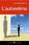AUTOESTIMA, L' | 9788429760545 | ROJAS, LUIS | Llibreria Drac - Llibreria d'Olot | Comprar llibres en català i castellà online