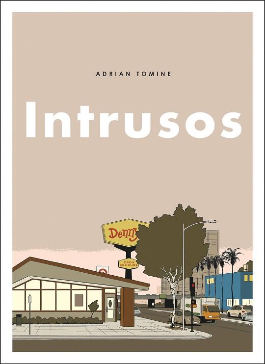 INTRUSOS | 9788494980831 | TOMINE, ADRIAN | Llibreria Drac - Librería de Olot | Comprar libros en catalán y castellano online