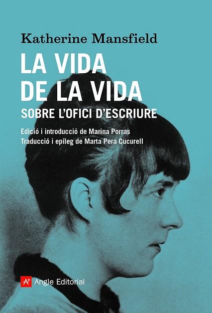 VIDA DE LA VIDA, LA | 9788419017208 | MANSFIELD, KATHERINE | Llibreria Drac - Llibreria d'Olot | Comprar llibres en català i castellà online