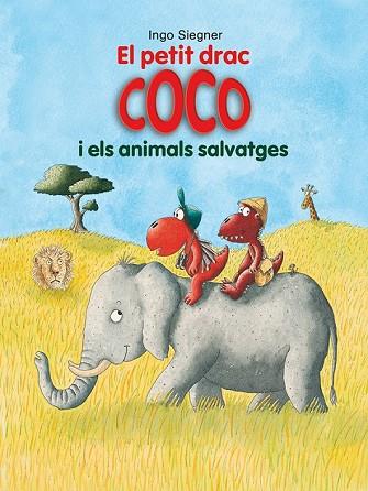 PETIT DRAC COCO I ELS ANIMALS SALVATGES, EL (PETIT DRAC COCO 24) | 9788424662363 | SIEGNER, INGO | Llibreria Drac - Llibreria d'Olot | Comprar llibres en català i castellà online