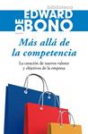 MAS ALLA DE LA COMPETENCIA | 9788449321887 | BONO, EDWARD DE | Llibreria Drac - Llibreria d'Olot | Comprar llibres en català i castellà online