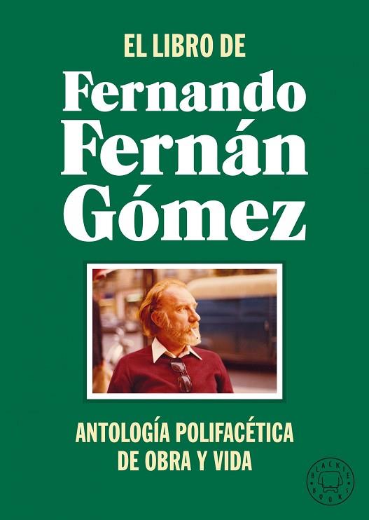 LIBRO DE FERNANDO FERNÁN GÓMEZ, EL | 9788418733468 | FERNÁN GÓMEZ, FERNANDO | Llibreria Drac - Llibreria d'Olot | Comprar llibres en català i castellà online