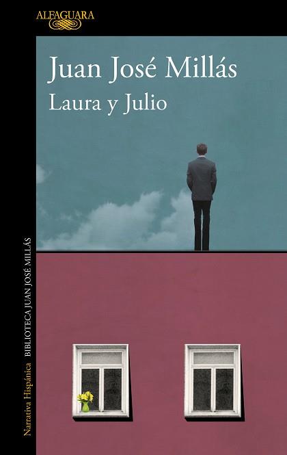 LAURA Y JULIO | 9788420475516 | MILLÁS, JUAN JOSÉ | Llibreria Drac - Llibreria d'Olot | Comprar llibres en català i castellà online