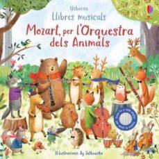 MOZART L'ORQUESTRA ANIMAL | 9781474988599 | TAPLIN, SAM | Llibreria Drac - Llibreria d'Olot | Comprar llibres en català i castellà online