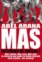 MAS HISTORIAS DE CHUECA 2 | 9788492813063 | ARANA, ABEL | Llibreria Drac - Llibreria d'Olot | Comprar llibres en català i castellà online