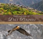 PARC NATURAL DE L'ALT PIRINEU | 9788483305966 | PALAU, JORDI; ABELLA, JORDI | Llibreria Drac - Llibreria d'Olot | Comprar llibres en català i castellà online